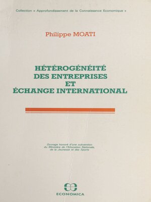 cover image of Hétérogénéité des entreprises et échange international